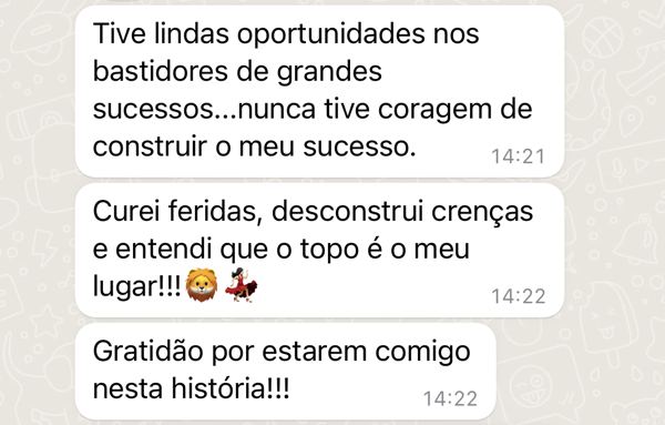Relato de construção de sucesso, cura de crenças e novas oportunidades